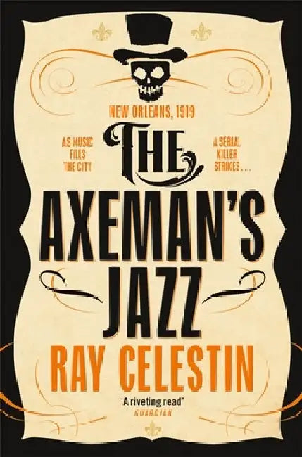 The Axeman's Jazz by Ray Celestin