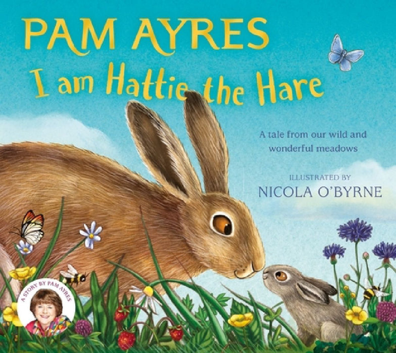 I am Hattie the Hare by Pam Ayres