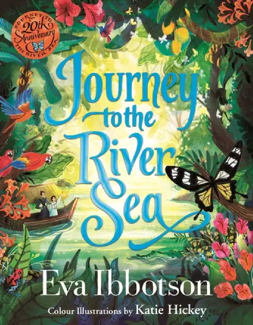 Journey to the River Sea: Illustrated Edition by Eva Ibbotson