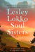 Soul Sisters by Lesley Lokko