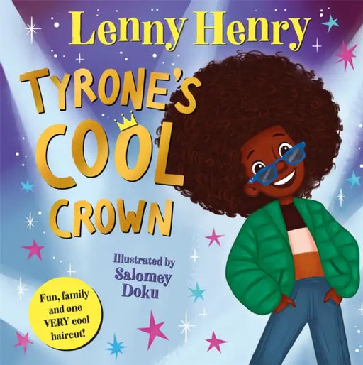 Tyrone's Cool Crown by Lenny Henry
