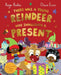 There Was a Young Reindeer Who Swallowed a Present by Kaye Baillie