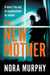 The New Mother by Nora Murphy