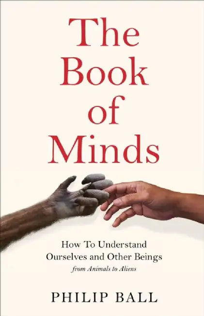 The Book of Minds by Philip Ball