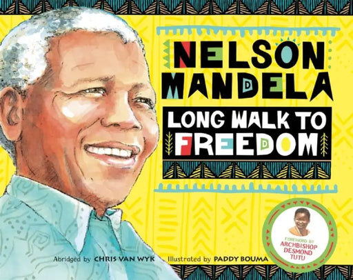 Long Walk to Freedom by Nelson Mandela