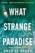 What Strange Paradise by Omar El Akkad