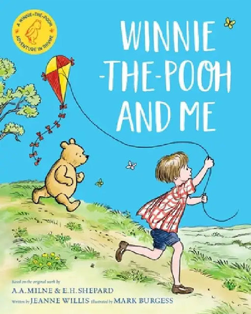 Winnie-the-Pooh and Me by Jeanne Willis