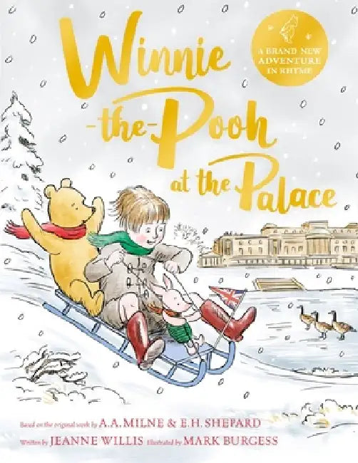 Winnie-the-Pooh at the Palace by Jeanne Willis