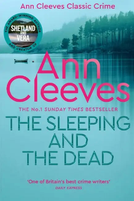 The Sleeping and the Dead by Ann Cleeves