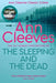 The Sleeping and the Dead by Ann Cleeves