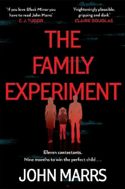 The Family Experiment by John Marrs