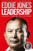 Leadership: Lessons from My Life in Rugby by Eddie Jones