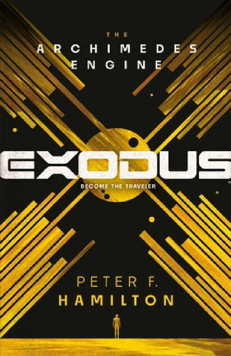Exodus: The Archimedes Engine by Peter F. Hamilton