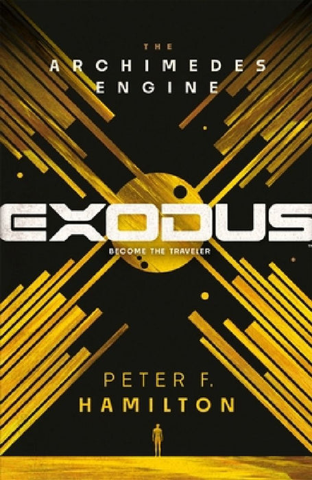 Exodus: The Archimedes Engine by Peter F. Hamilton