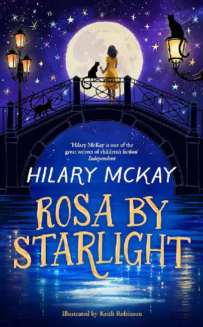 Rosa By Starlight by Hilary McKay