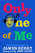 Only One of Me by James Berry