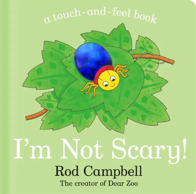 I'm Not Scary! by Rod Campbell