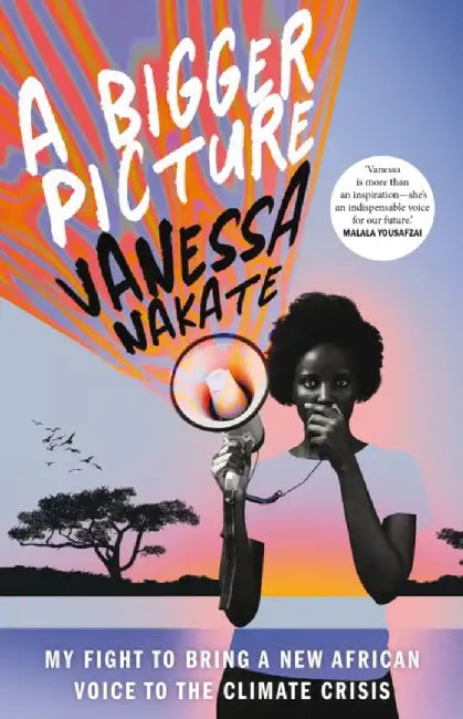 A Bigger Picture by Vanessa Nakate