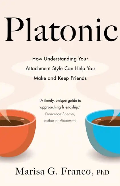 Platonic by Marisa G. Franco, PhD
