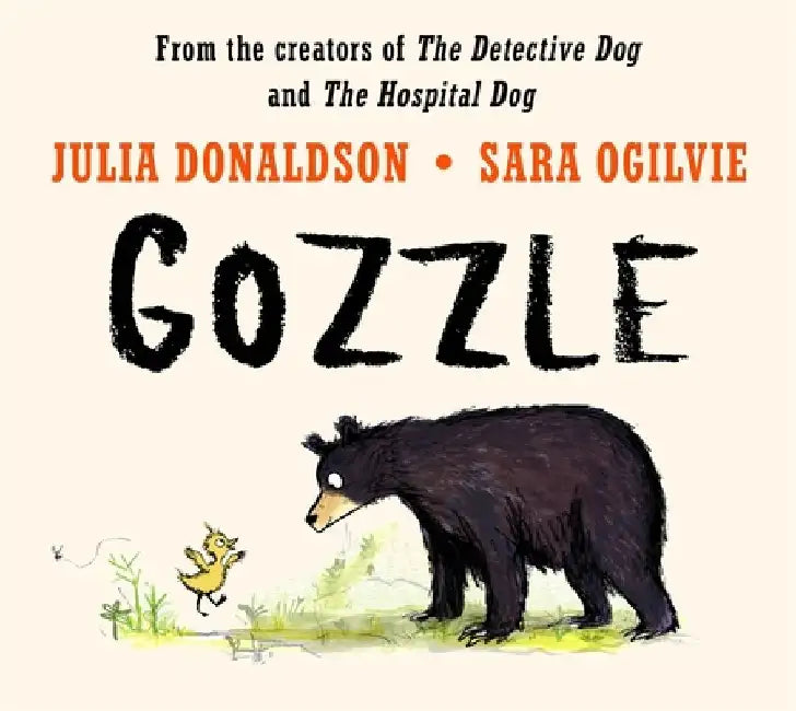 Gozzle: A funny and heartwarming story about family from the creators of The Detective Dog by Julia Donaldson
