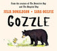 Gozzle: A funny and heartwarming story about family from the creators of The Detective Dog by Julia Donaldson