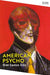 American Psycho by Bret Easton Ellis
