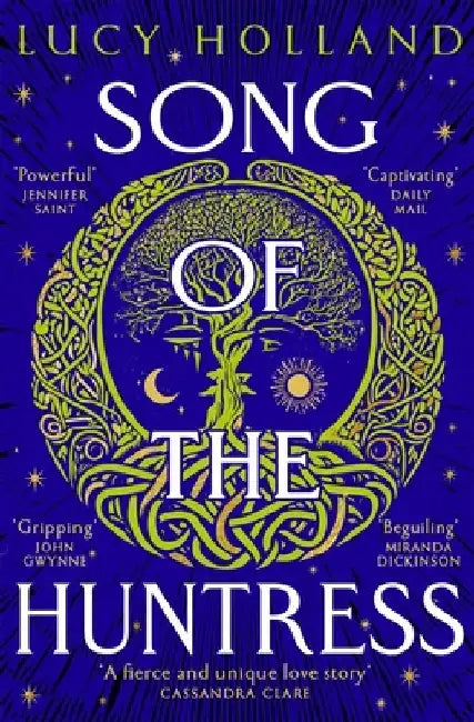 Song of the Huntress by Lucy Holland