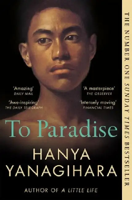 To Paradise by Hanya Yanagihara
