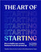 The Art of Starting by Iona Mathieson