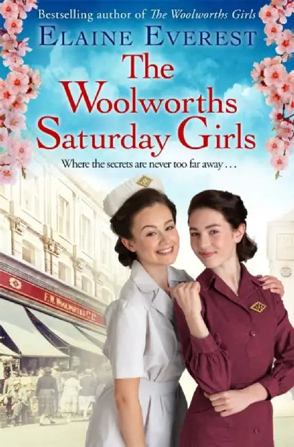 The Woolworths Saturday Girls by Elaine Everest