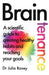 Braintenance by Dr Julia Ravey