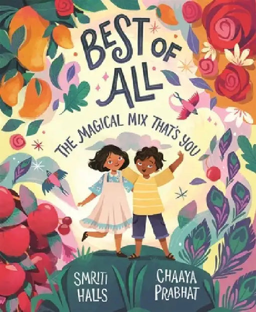 Best of All: The magical mix that's you by Smriti Halls