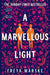 A Marvellous Light by Freya Marske