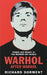 Warhol After Warhol by Richard Dorment