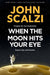 When the Moon Hits Your Eye by John Scalzi
