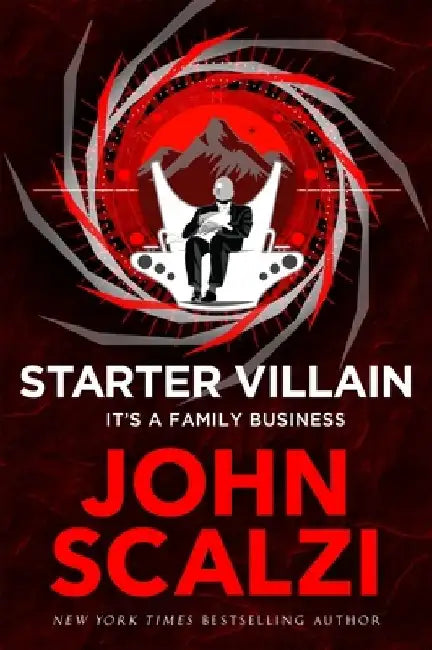 Starter Villain by John Scalzi