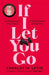 If I Let You Go by Charlotte Levin
