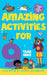 Amazing Activities for 9 Year Olds by Macmillan Children's Books