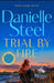 Trial by Fire by Danielle Steel