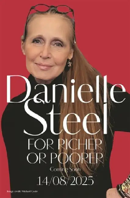 For Richer For Poorer: The perfect summer read for 2025 by Danielle Steel