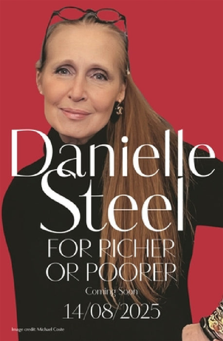 For Richer For Poorer: The perfect summer read for 2025 by Danielle Steel