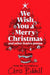 We Wish You A Merry Christmas and Other Festive Poems by Chris Riddell