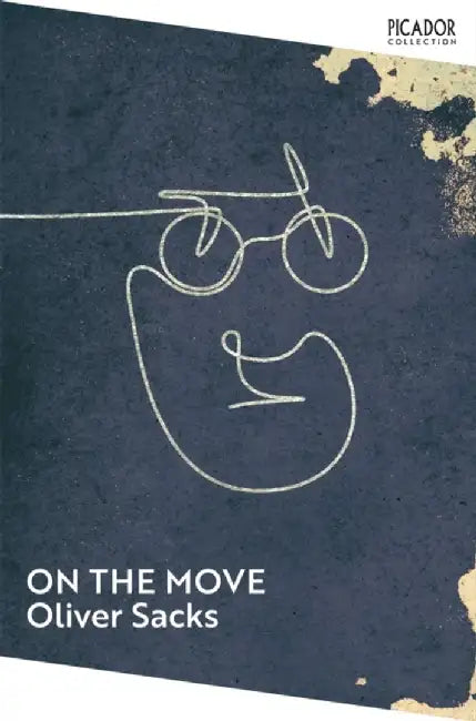 On the Move by Oliver Sacks
