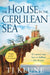 The House in the Cerulean Sea by TJ Klune