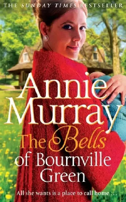 The Bells of Bournville Green by Annie Murray