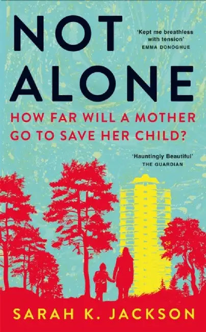 Not Alone by Sarah K Jackson