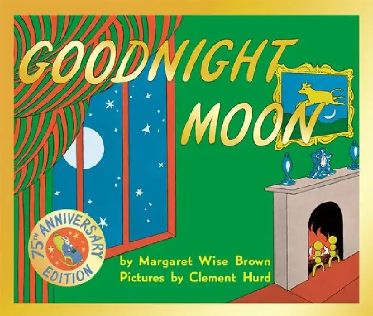 Goodnight Moon by Margaret Wise Brown