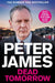Dead Tomorrow: Now a Major Britbox Drama Starring John Simmvolume 5 by Peter James