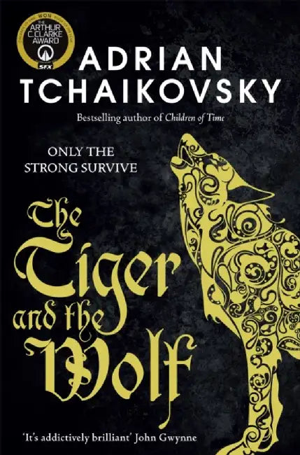 The Tiger and the Wolf: Volume 1 by Adrian Tchaikovsky