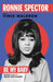 Be My Baby by Ronnie Spector